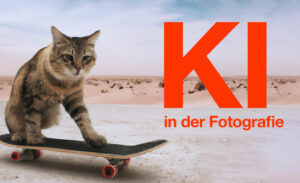 Künstliche Intelligenz in der Fotografie, Teil 1 Potenzielle Gefahren und Chancen oder Curiosity Killed The Cat Ein Beitrag von Claudia Wiens