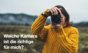 Welche Digitalkamera für Einsteiger?